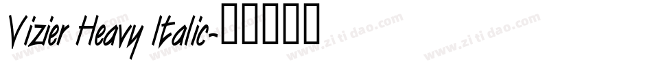 Vizier Heavy Italic字体转换